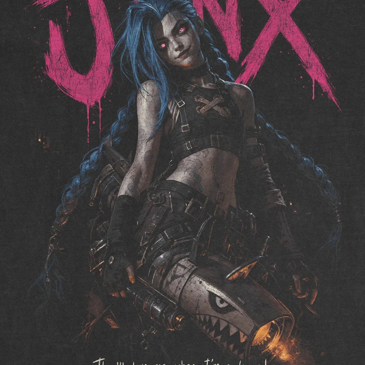 Jinx Tee – Arcane League of Legends They'll Love Me Shirt - Cruel Royalty