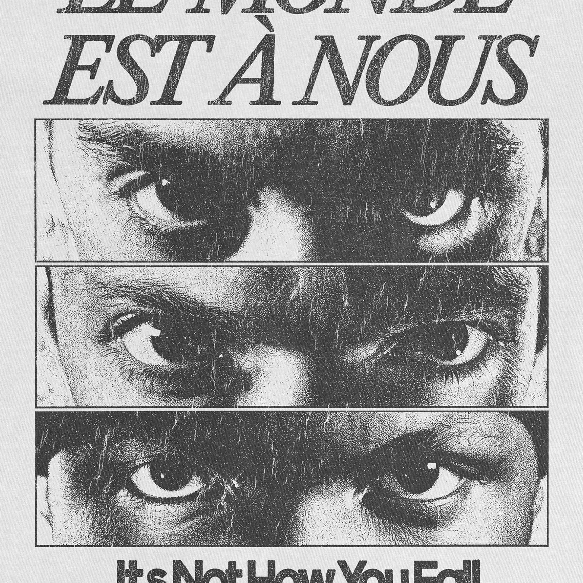 La Haine Tee – Le Monde Est À Nous Shirt