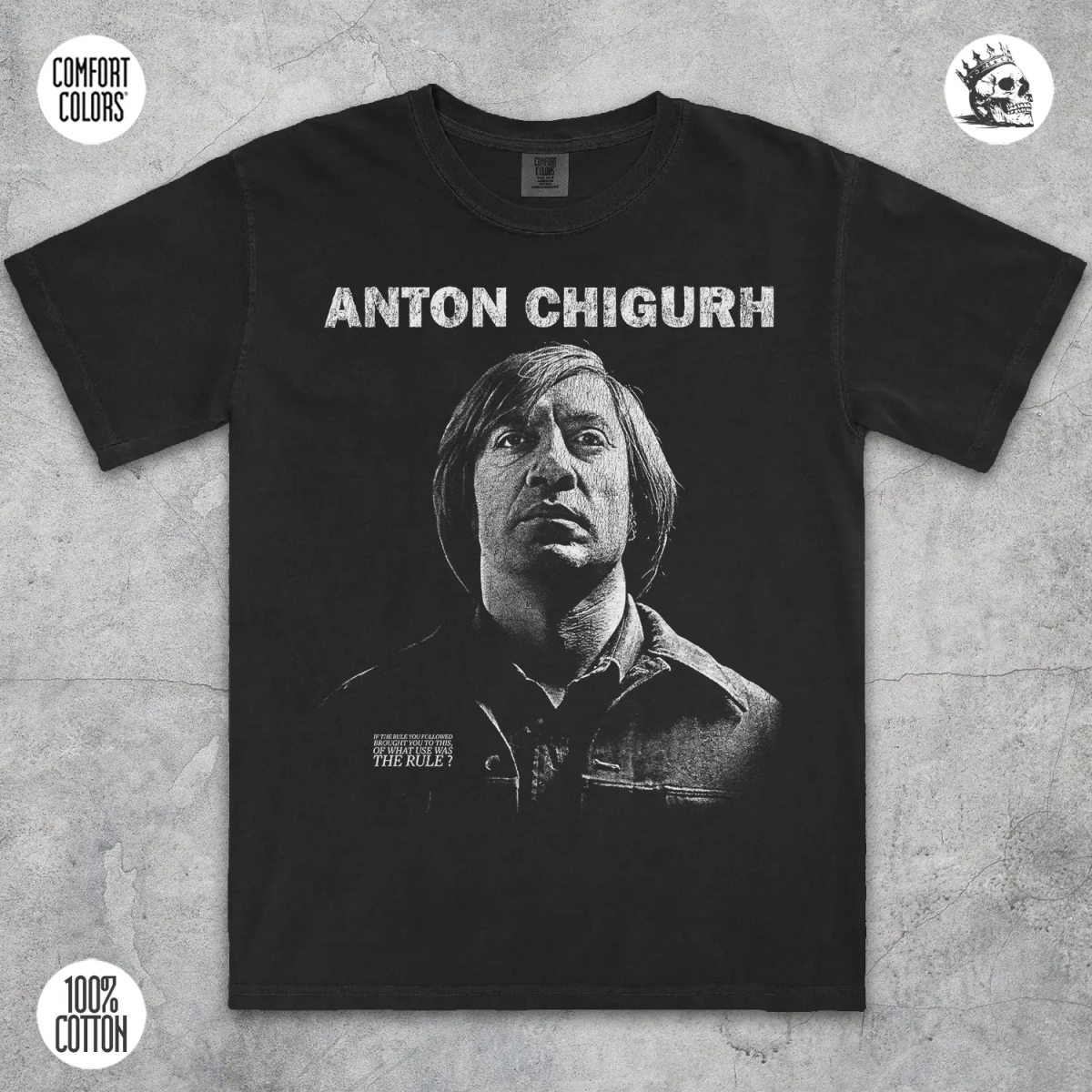 Anton Chigurh Tee – No Country for Old Men Shirt - Cruel Royalty